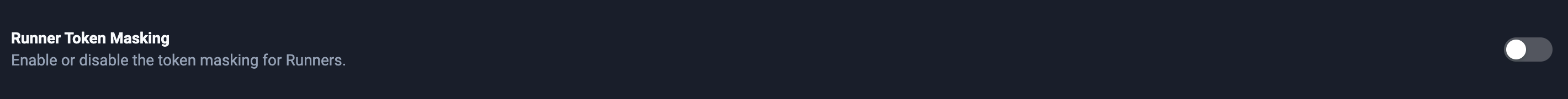 Settings - Runner token masking